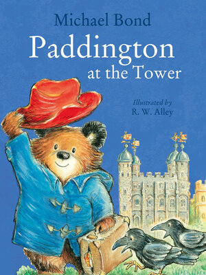 cover image of Paddington at the Tower